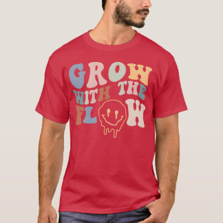 Grow Withhe Flow 70s Boho Peace Hippie Gift funny T Shirt