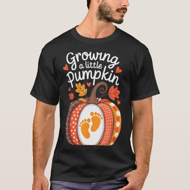 Growing A Little Pumpkin Maternity Pregnancy Thank T Shirt (Framsida)