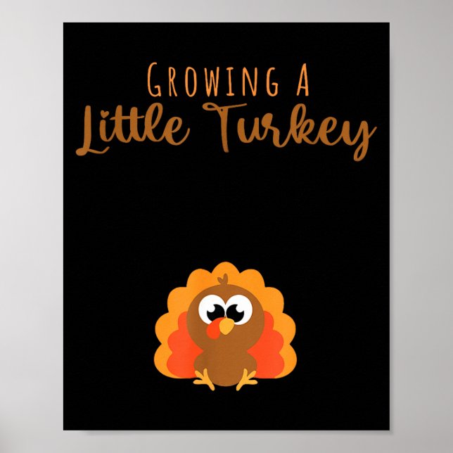 Growing A Little Turkey Thanksgiving  Poster (Framsidan)