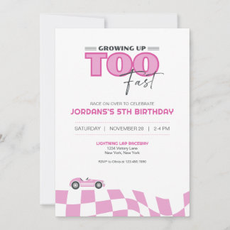 Growing Up Too Fast Race Car Birthday Invitation Inbjudningar