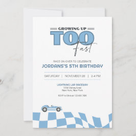 Growing Up Too Fast Race Car Birthday Invitation Inbjudningar
