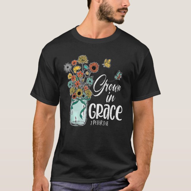 Grown in Grace Blommigt Christian Peter 318 Bible  T Shirt (Framsida)
