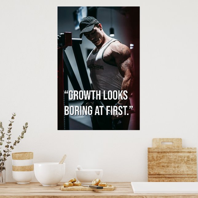 Growth Looks Boring at First Gym Motivation Quote Poster (Kök)