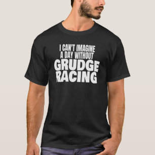 Grudge Tävla 1320 Drag Strip (rand) varje dag utan T Shirt