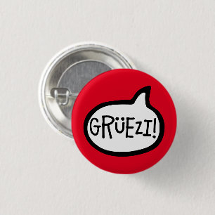 Grüezi! Hej på schweiziska tyska Schwiizerdütsch Knapp