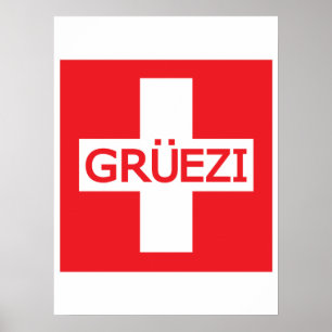 Gruezi Schweiz Flagga Poster