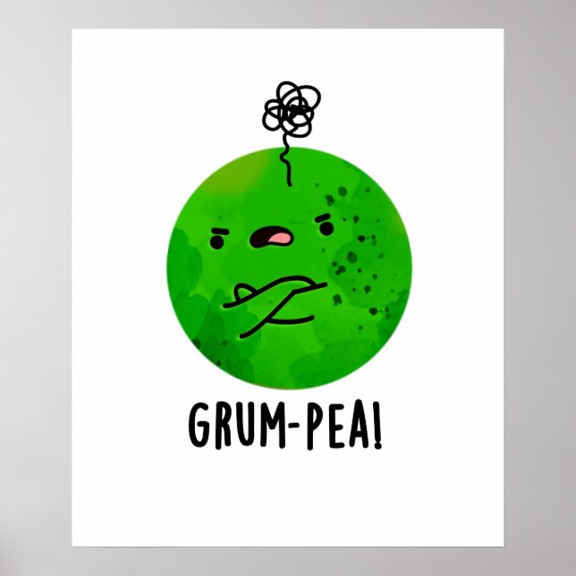 Grum-pea Funny Grumpy Pea Veggie Pun Poster (Framsidan)