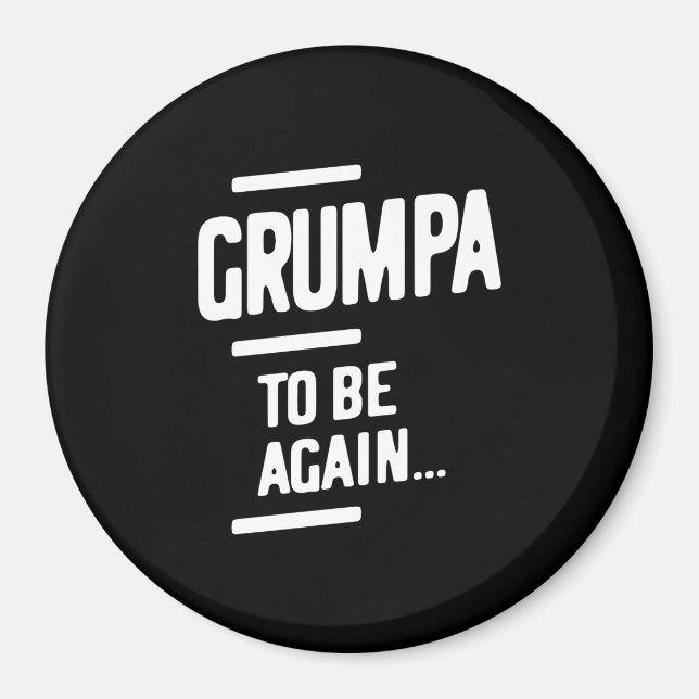 Grumpa att bli igen | Farfar Gift Magnet (Framsidan)