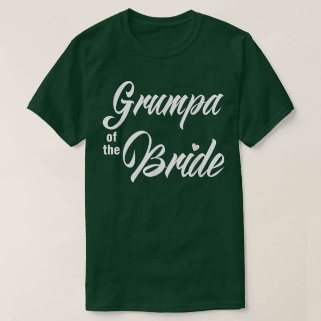 Grumpa av Bride Bröllopsfest Funny Matching Brida T Shirt (Design framsida)