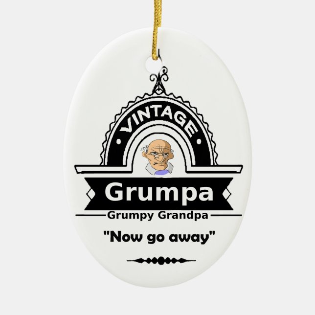 Grumpa Grumpier Grandpa Grandfather Roligt Quote Julgransprydnad Keramik (Framsidan)