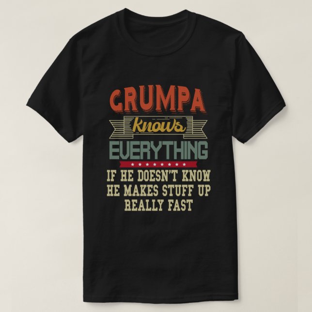 Grumpa känner till allt underbart farfar Gift T Shirt (Design framsida)