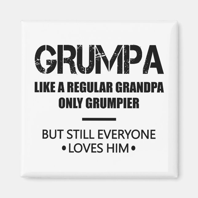 Grumpa som en vanlig farfar fast grinig far magnet (Framsidan)