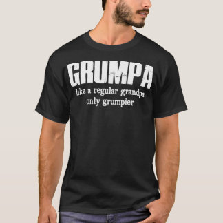 Grumpa som en vanlig morfar, endast grumpier t shirt