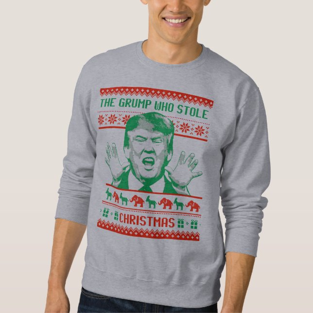 Grumpen som stal jul - Anti-Trumf Sweatshirt (Framsida)