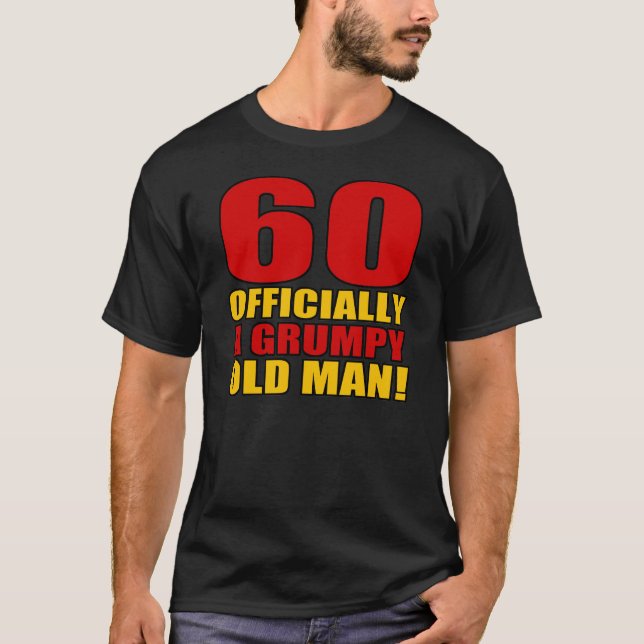 Grumpy 60 Birthday Humor T Shirt (Framsida)