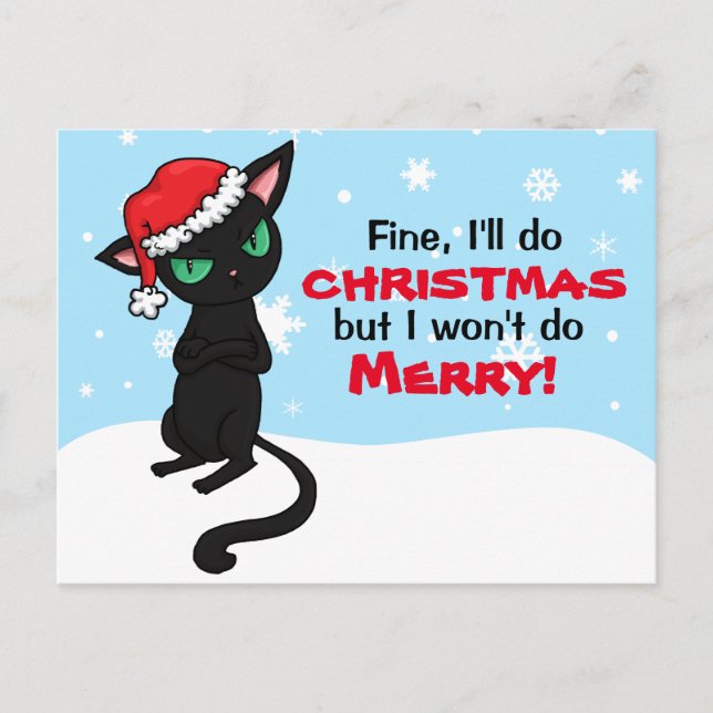 Grumpy Black Cat Wont be God jul Helg Vykort (Framsida)