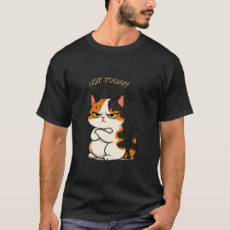 Grumpy Calico Katt - Inte Idag T Shirt