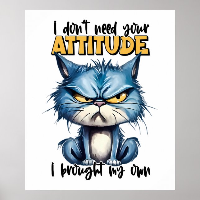 Grumpy Cat Attiute Funny Animal Quote Poster (Framsidan)