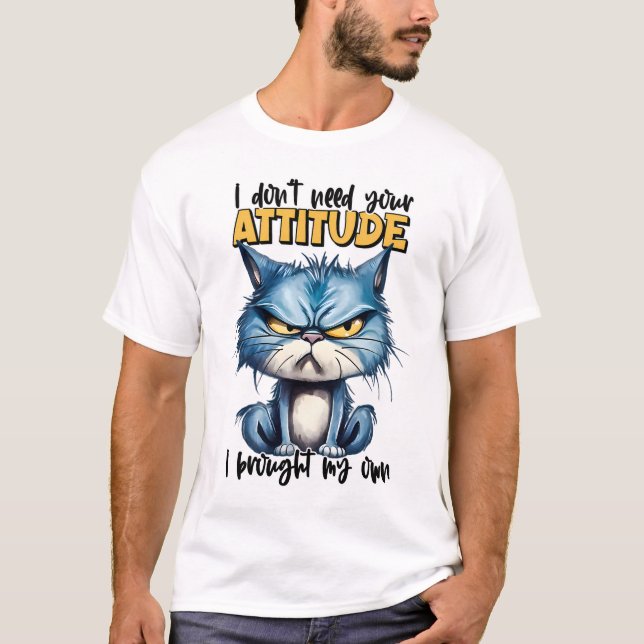 Grumpy Cat Attiute Funny Animal Sarcastic Quote T Shirt (Framsida)