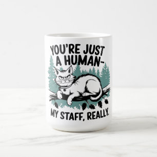 Grumpy Cat - "Du är bara en människa, min Verklige Kaffemugg