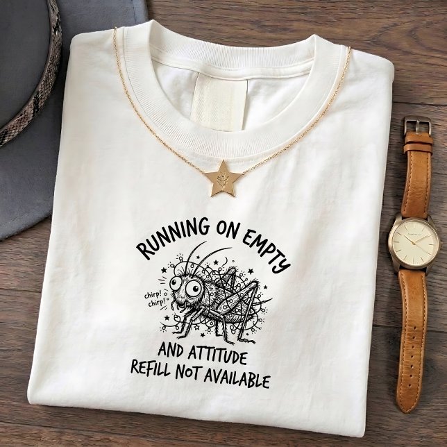 Grumpy Chirping Cricket Tröja, Rolig Humor Citat P T Shirt (Skapare uppladdad)