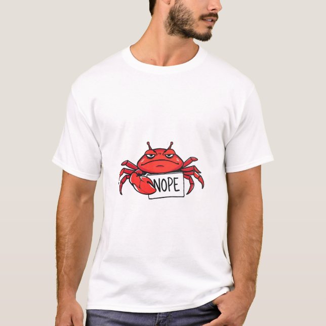 Grumpy Crab säger NOPE Funny T-Shirt (Framsida)