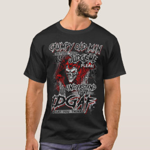 Grumpy gamle man Innan du dömer mig, understa T Shirt