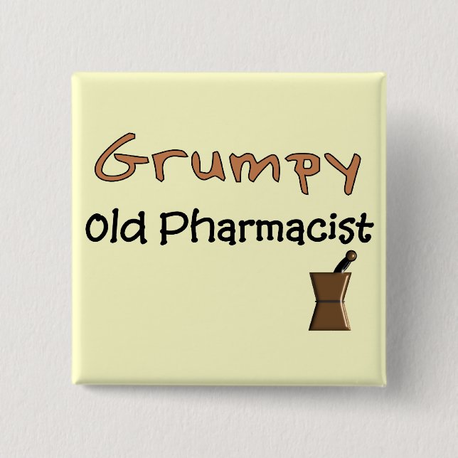 Grumpy gammala PharmacistT-tröja och gåvor Knapp (Framsida)