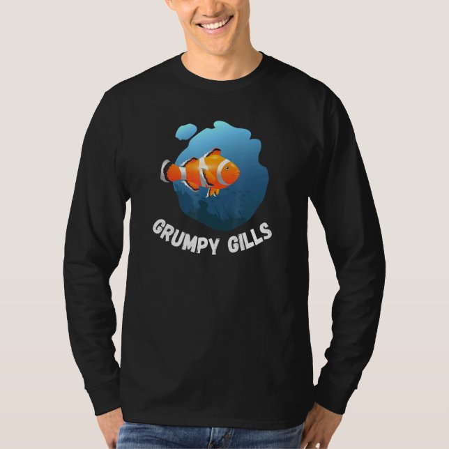 Grumpy Gills Clown Fish Aquarium Fins Fishbowl Swi T Shirt (Framsida)