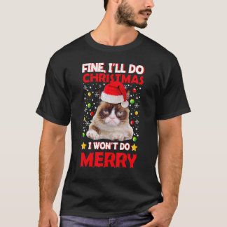 Grumpy jul Cat Pun Joke T Shirt