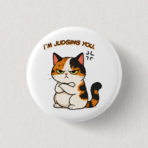 Grumpy Kalico Katt - jag dömer dig Knapp