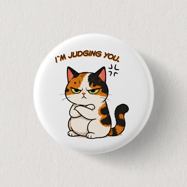 Grumpy Kalico Katt - jag dömer dig  Knapp (Framsida)