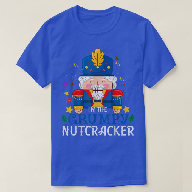 Grumpy Nutcracker Matching Family Group Christmas  T Shirt (Design framsida)