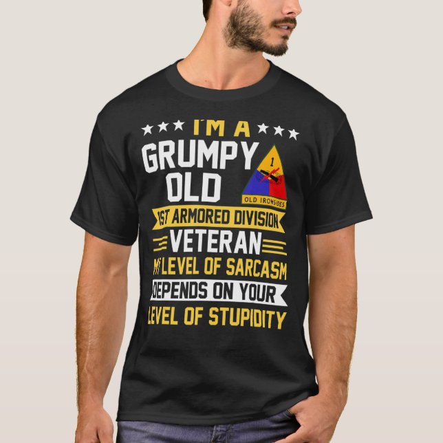 Grumpy Old 1:a Armored Division Veteran Far Day T Shirt (Framsida)
