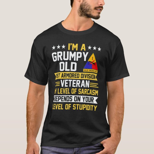 Grumpy Old 1st Armored Division Veteran Father Day T Shirt (Framsida)