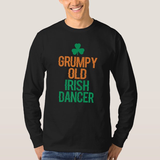 Grumpy Old Irish Dancer T Shirt (Framsida)