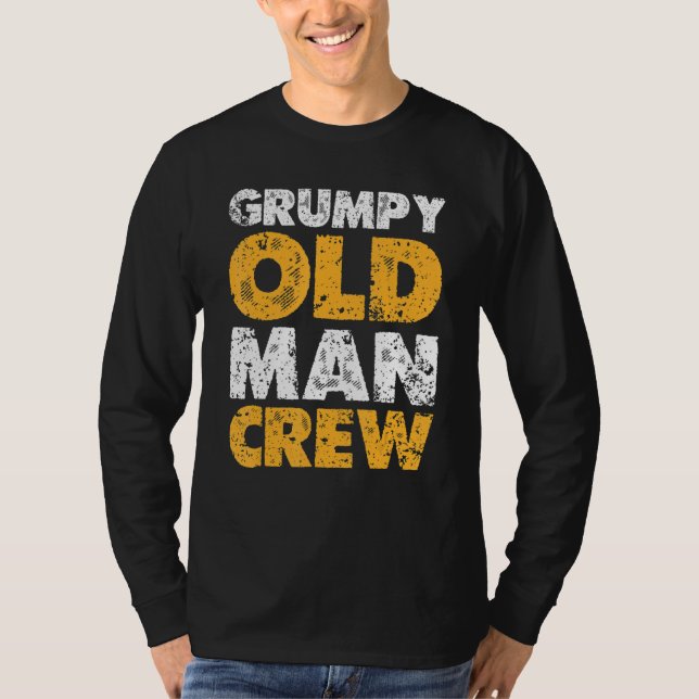 Grumpy Old Man Crew Grumpy Gubbar T Shirt (Framsida)