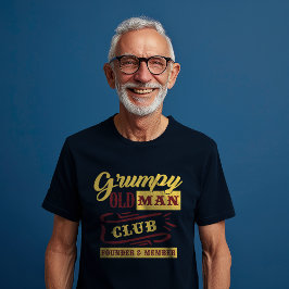 Grumpy Old Man Klubb Founder Member T Shirt