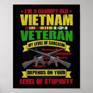 Grumpy Old Vietnam Veteran 212 Poster
