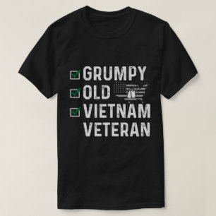 Grumpy Old Vietnam Veteran T Shirt