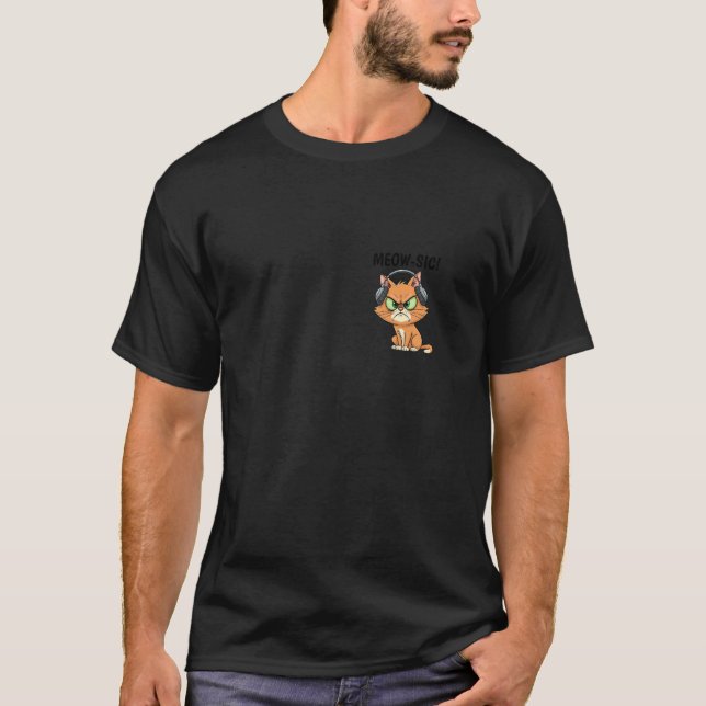 Grumpy ser ut katt Meow-sic hörlurar Rollig musik T Shirt (Framsida)
