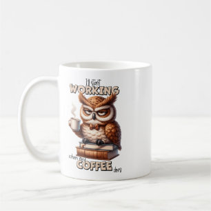 Grumpy Uggla I ska börja arbeta när mitt kaffe Kaffemugg