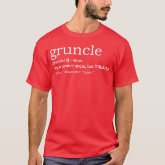 Gruncle for best farbror t shirt
