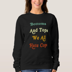 Grund och Toppar vi alla höjer Cops Premium T Shirt