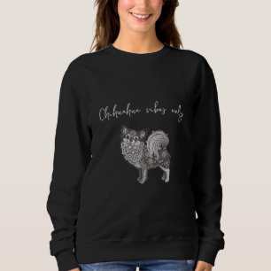 Grundläggande kvinnotröja Chihuahua-vibbar T Shirt