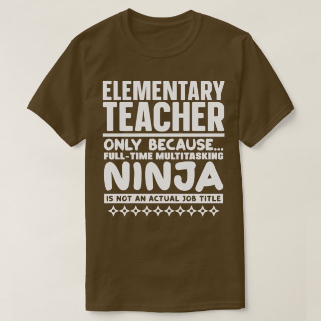 Grundläggande lärare Ninja T Shirt (Design framsida)