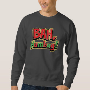 Grundläggande tröja för Bah Humbug Sweatshirt