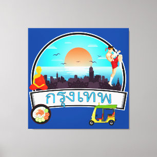 Grung Tep - Bangkok Thailand Travel Thai Canvastryck