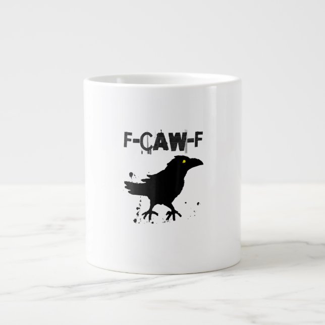 Grunge Coffee F Caw F Crow Humor Creative Style Jumbo Mugg (Framsidan)