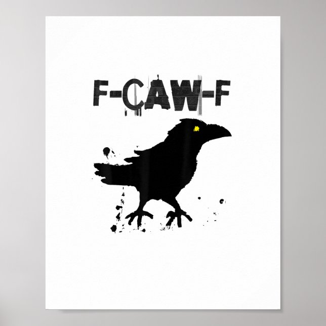 Grunge Coffee F Caw F Crow Humor Creative Style Poster (Framsidan)